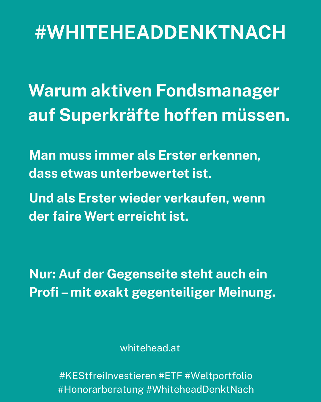 Grundannahmen des aktiven Anlegers